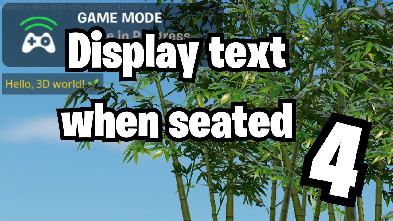 4. Display text when seated